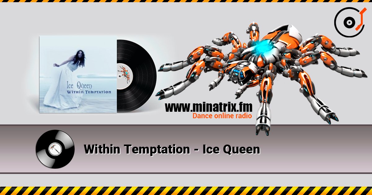 Within Temptation - Ice Queen 在线收听高音质 | Minatrix.FM
