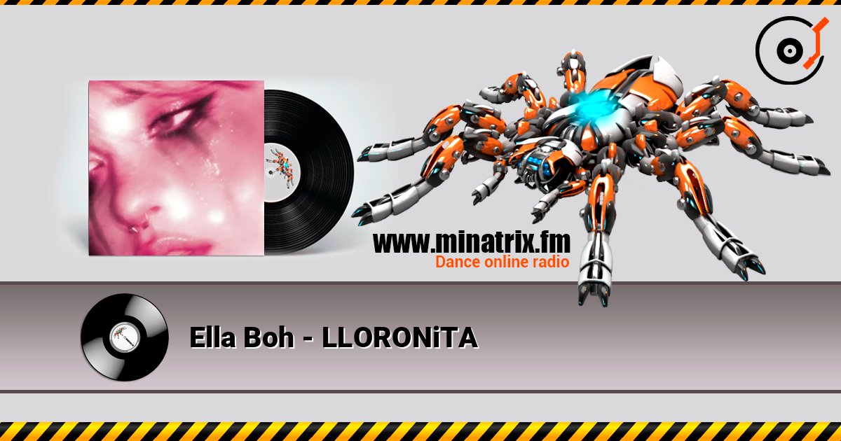 Ella Boh - LLORONiTA listen online in high quality | Minatrix.FM