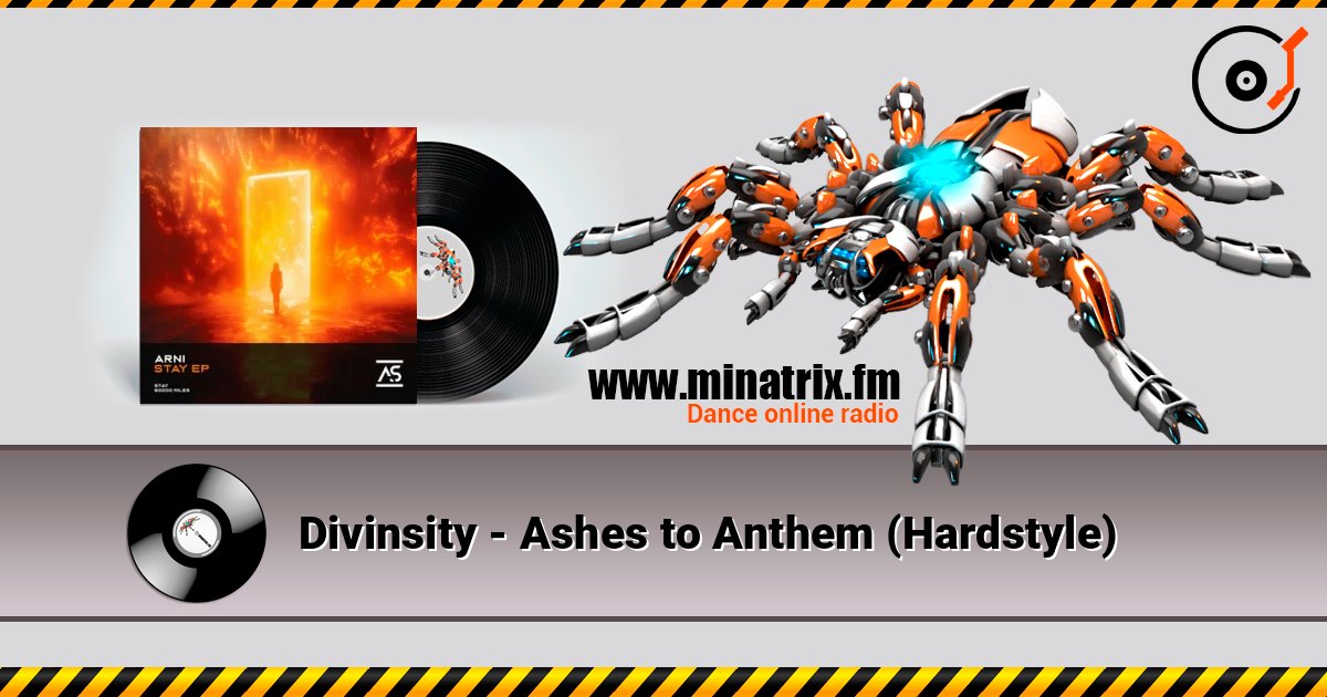 Divinsity - Ashes to Anthem (Hardstyle) 在线收听高音质 | Minatrix.FM