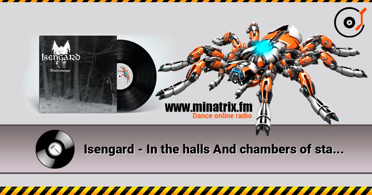 Isengard - In the halls And chambers of stardust слушать онлайн в высоком качестве | Minatrix.FM
