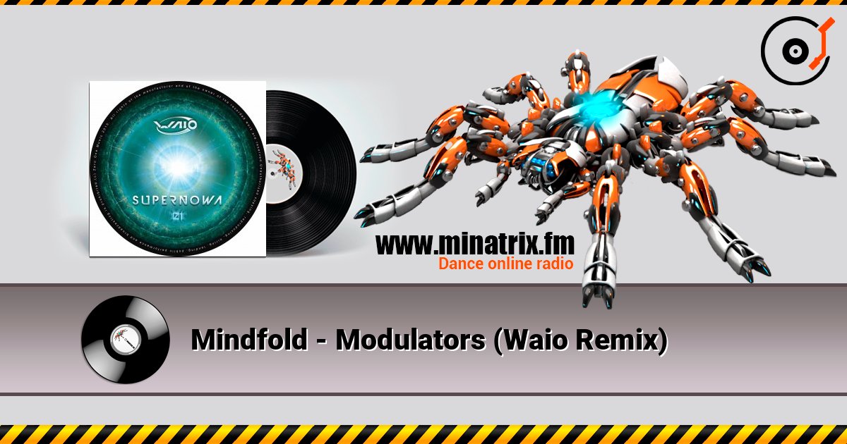 Mindfold - Modulators (Waio Remix) online in hoher Qualität hören | Minatrix.FM