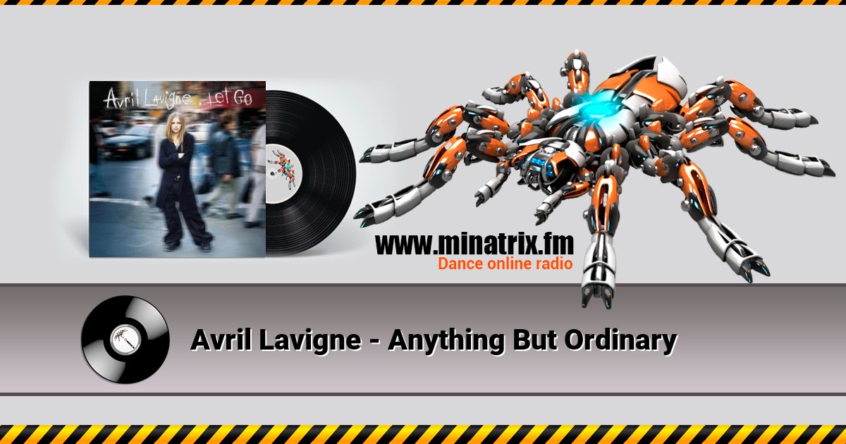 Avril Lavigne - Anything But Ordinary Avril Lavigne - Anything But Ordinary скачать бесплатно