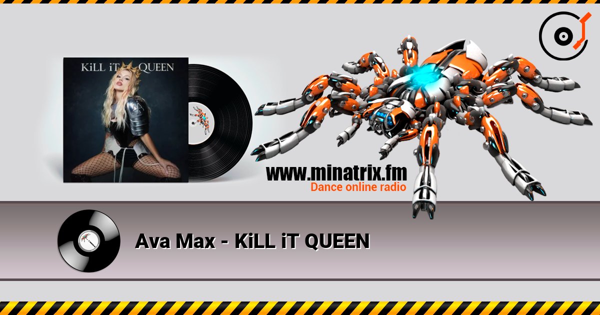 Ava Max - KiLL iT QUEEN online in hoher Qualität hören | Minatrix.FM