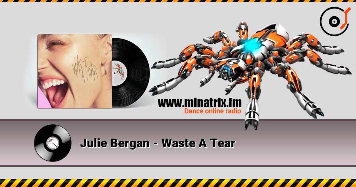 Julie Bergan - Waste A Tear listen online in high quality | Minatrix.FM