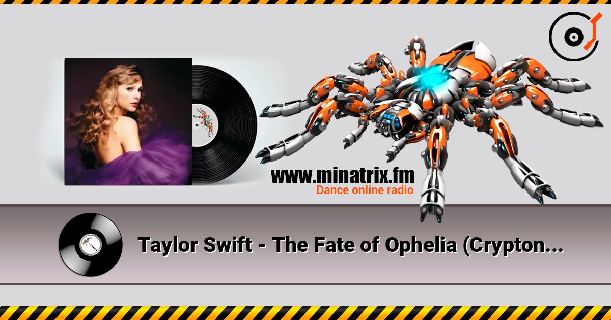 Taylor Swift - The Fate of Ophelia (Crypton Hardstyle Remix) слушать онлайн в высоком качестве | Minatrix.FM