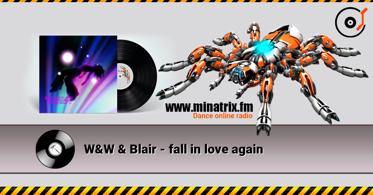 W&W & Blair - fall in love again слушать онлайн в высоком качестве | Minatrix.FM