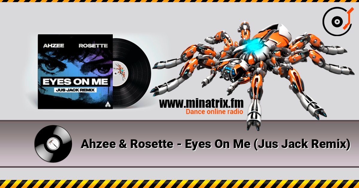 Ahzee & Rosette - Eyes On Me (Jus Jack Remix) escuchar en línea en alta calidad | Minatrix.FM