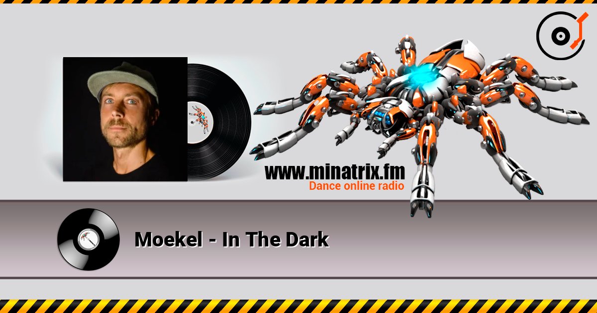 Moekel - In The Dark online in hoher Qualität hören | Minatrix.FM