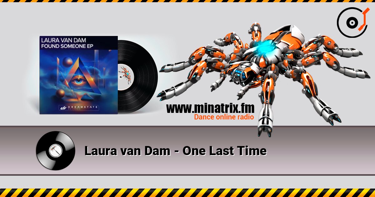 Laura van Dam - One Last Time слушать онлайн в высоком качестве | Minatrix.FM