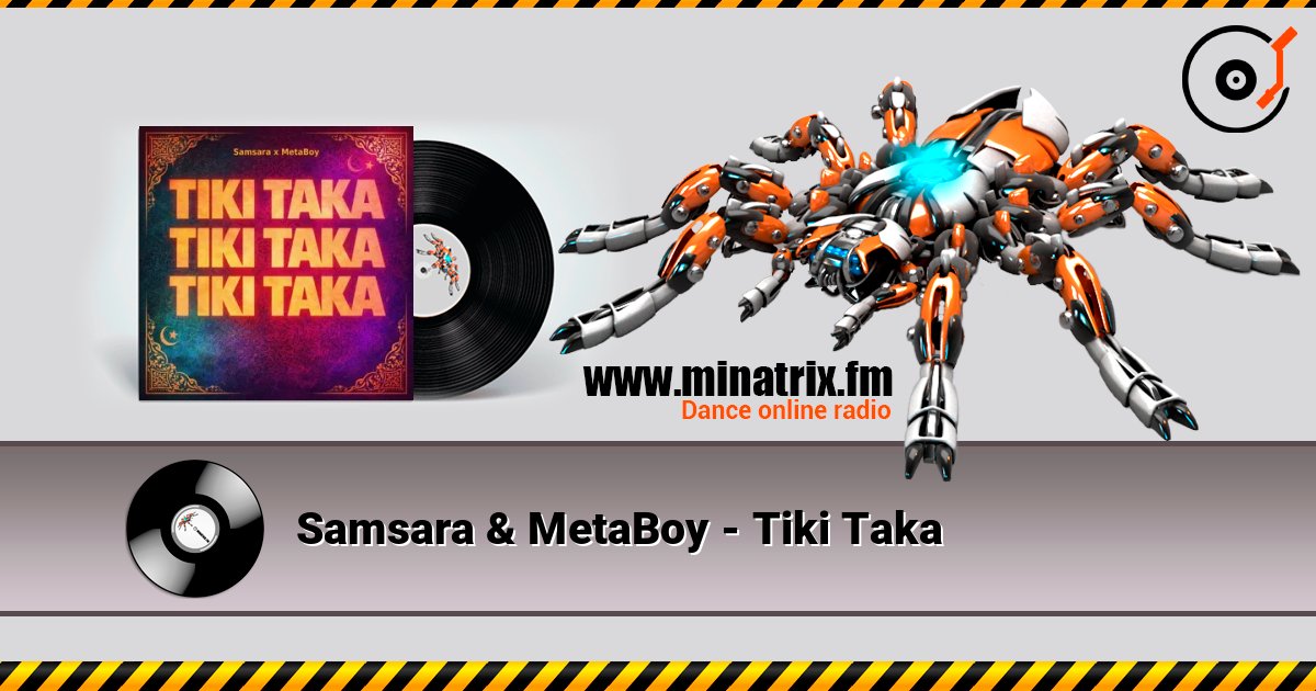 Samsara & MetaBoy - Tiki Taka 在线收听高音质 | Minatrix.FM