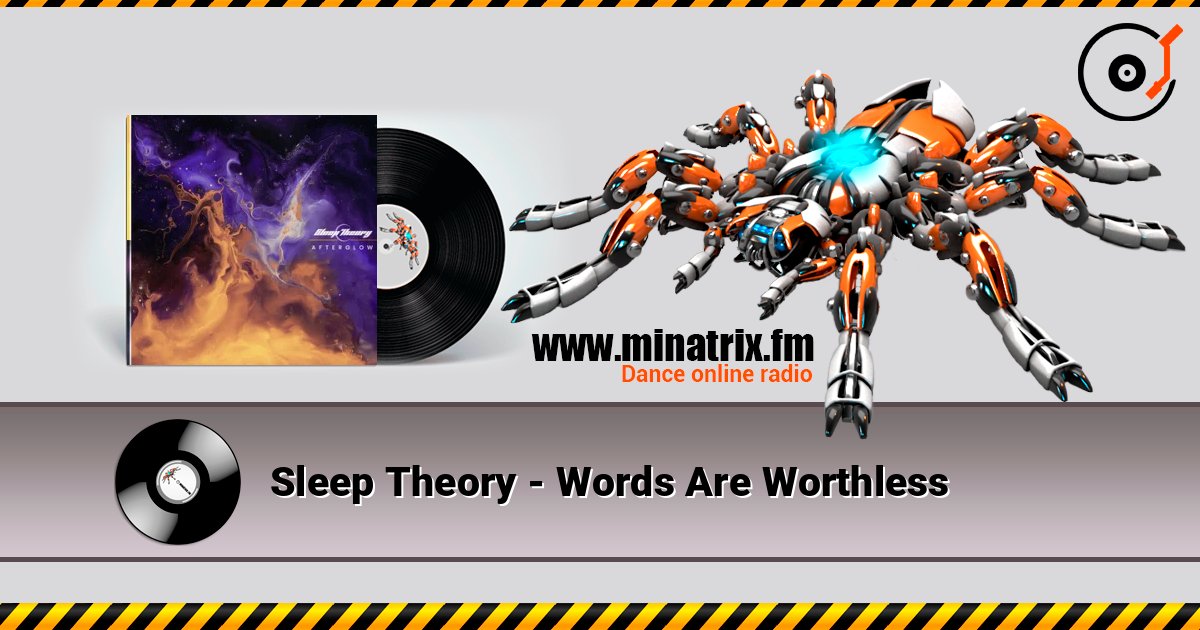 Sleep Theory - Words Are Worthless écouter en ligne en haute qualité | Minatrix.FM
