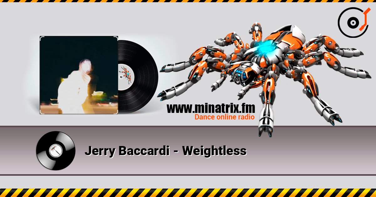 Jerry Baccardi - Weightless listen online in high quality | Minatrix.FM