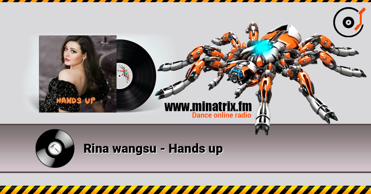 Rina wangsu - Hands up слушать онлайн в высоком качестве | Minatrix.FM
