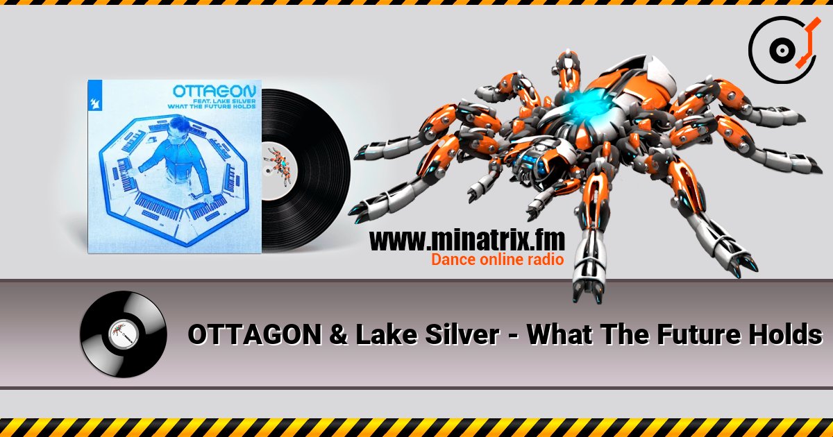 OTTAGON & Lake Silver - What The Future Holds listen online in high quality | Minatrix.FM