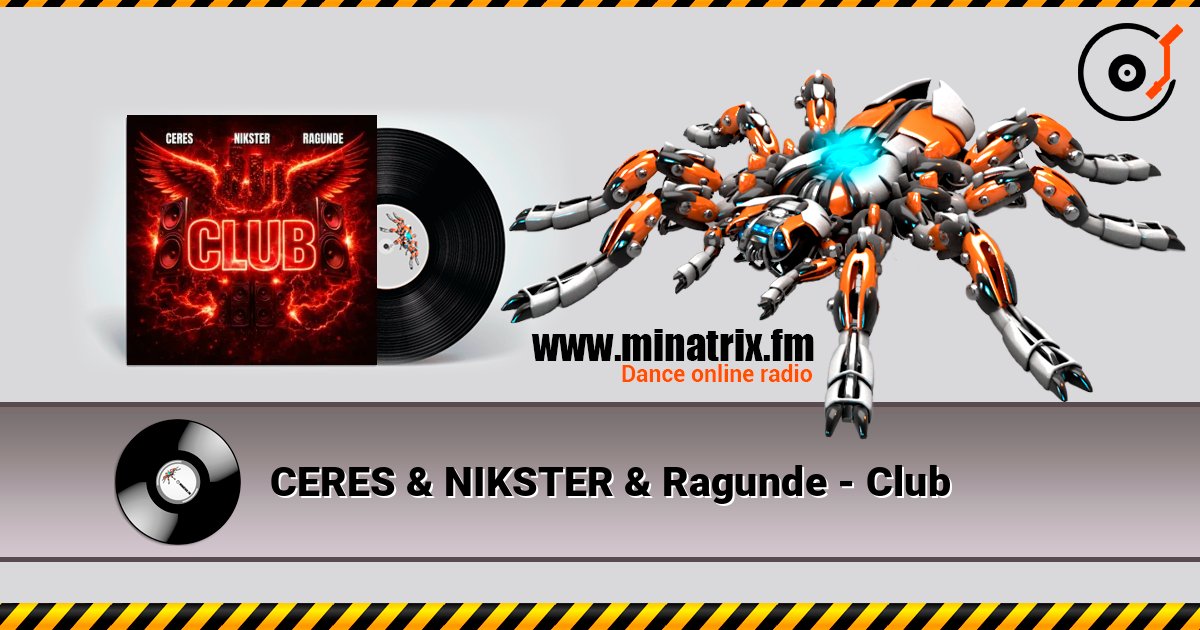 CERES & NIKSTER & Ragunde - Club слушать онлайн в высоком качестве | Minatrix.FM
