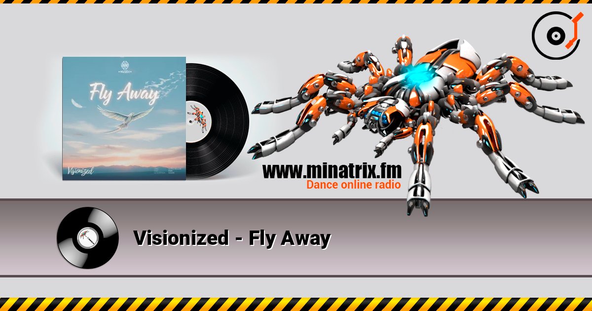 Visionized - Fly Away listen online in high quality | Minatrix.FM