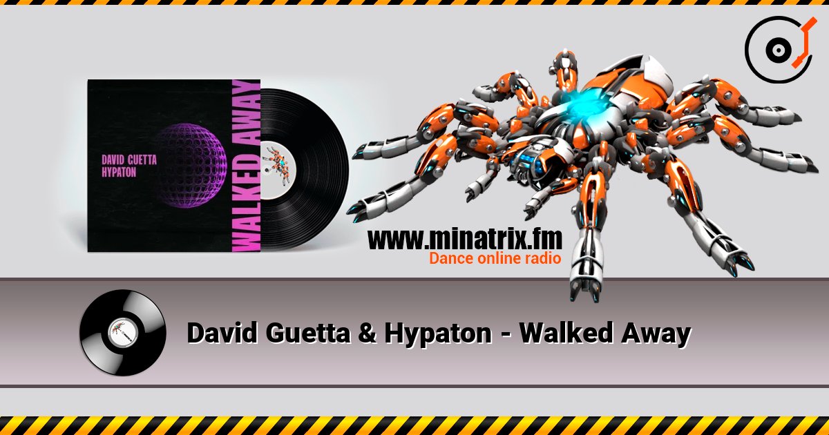 David Guetta & Hypaton - Walked Away слушать онлайн в высоком качестве | Minatrix.FM