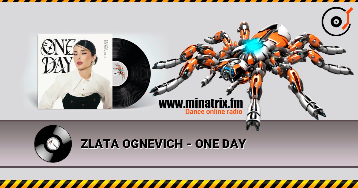 ZLATA OGNEVICH - ONE DAY escuchar en línea en alta calidad | Minatrix.FM