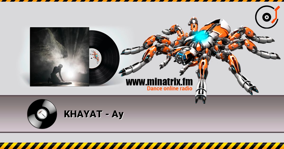 KHAYAT - Ау слушать онлайн в высоком качестве | Minatrix.FM