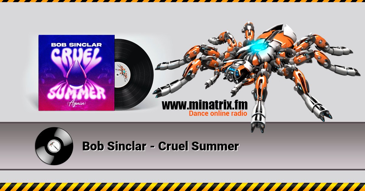 Bob Sinclar - Cruel Summer Bob Sinclar - Cruel Summer скачать бесплатно