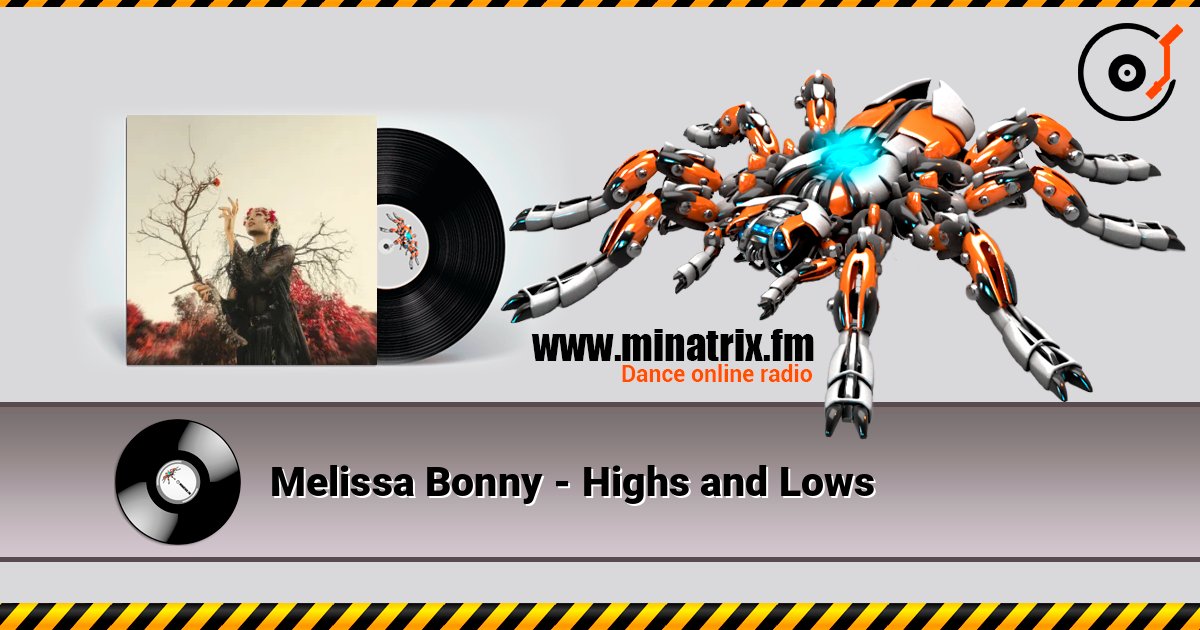Melissa Bonny - Highs and Lows écouter en ligne en haute qualité | Minatrix.FM