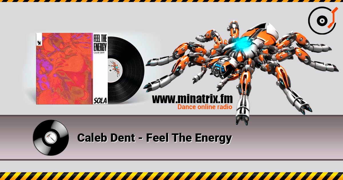 Caleb Dent - Feel The Energy écouter en ligne en haute qualité | Minatrix.FM