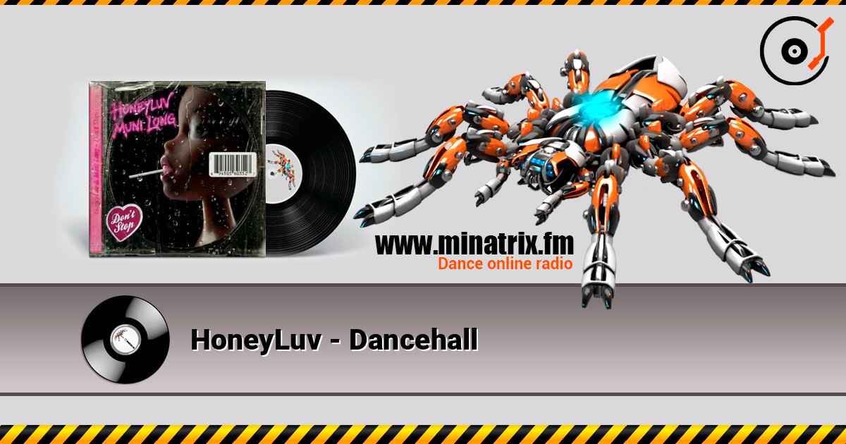 HoneyLuv - Dancehall слухати онлайн у високій якості | Minatrix.FM