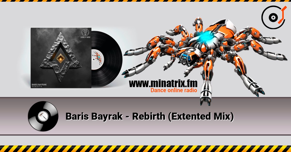 Baris Bayrak - Rebirth (Extented Mix) слухати онлайн у високій якості | Minatrix.FM