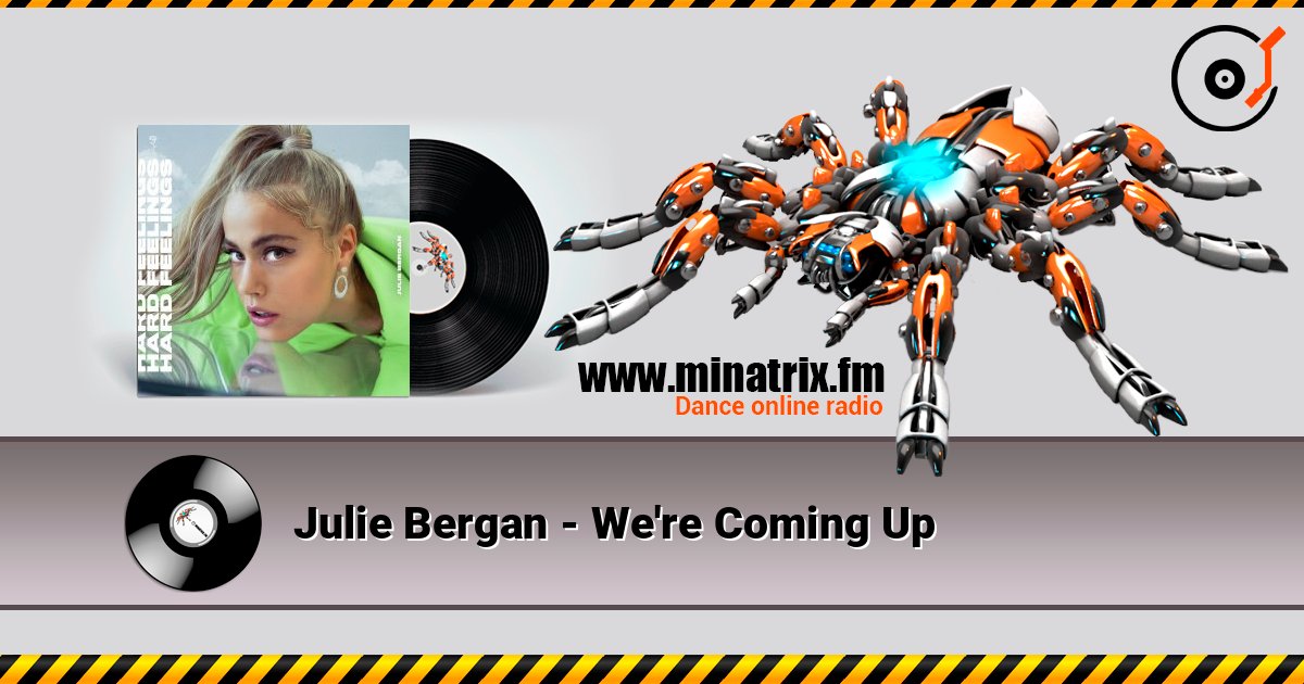 Julie Bergan - We're Coming Up 在线收听高音质 | Minatrix.FM