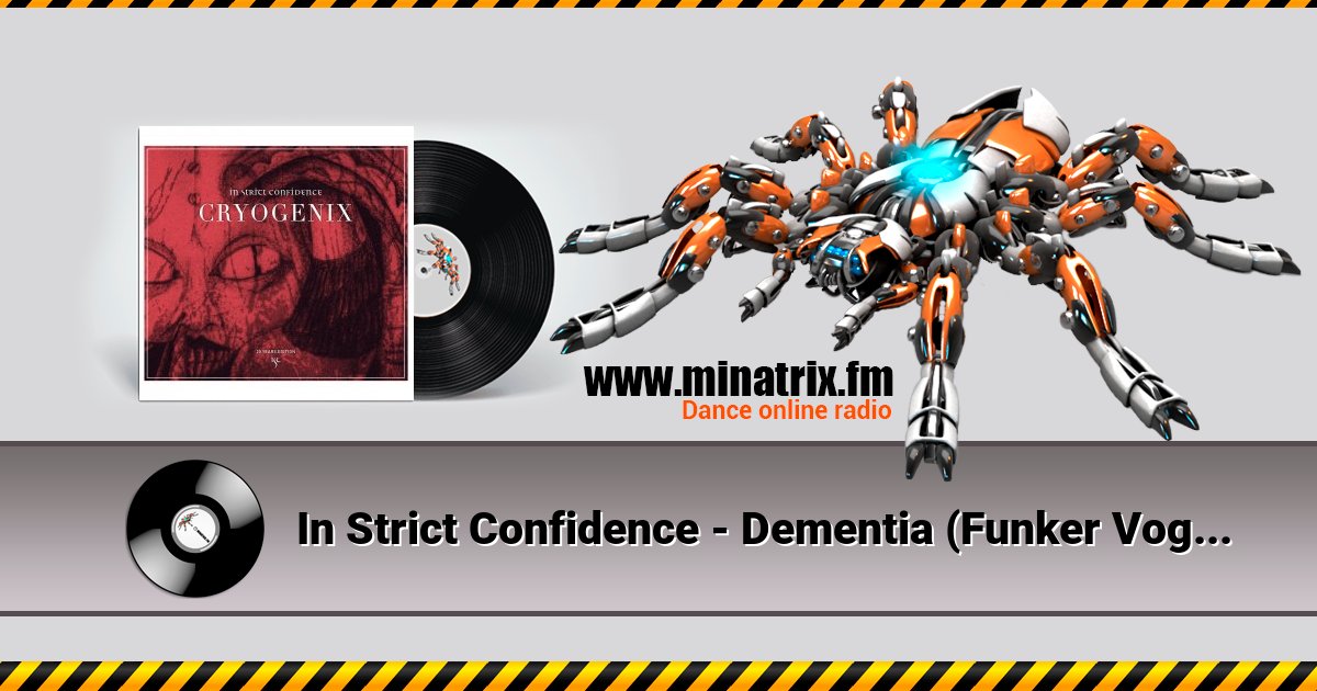 In Strict Confidence - Dementia (Funker Vogt Remix) In Strict Confidence - Dementia (Funker Vogt Remix) скачать бесплатно