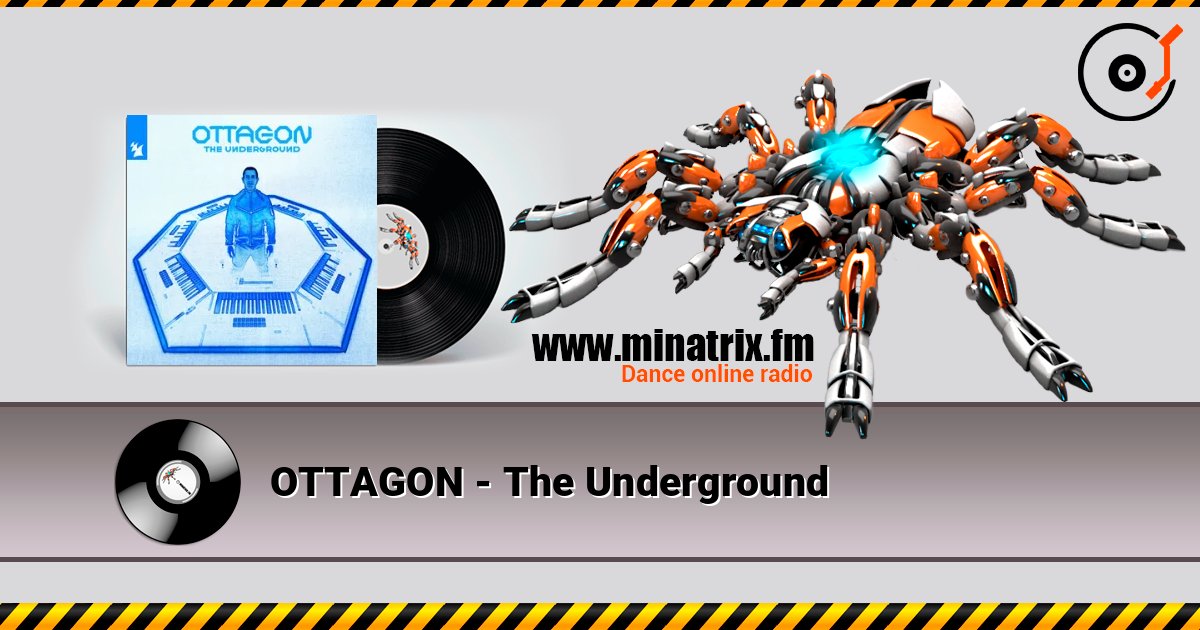 OTTAGON - The Underground слушать онлайн в высоком качестве | Minatrix.FM