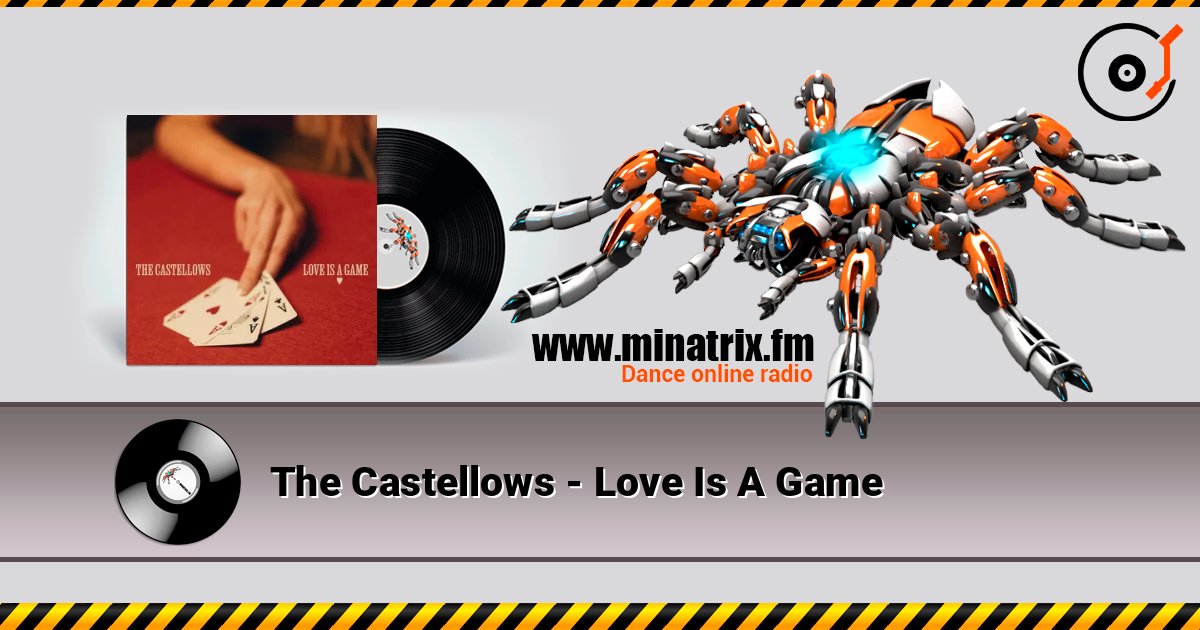 The Castellows - Love Is A Game écouter en ligne en haute qualité | Minatrix.FM