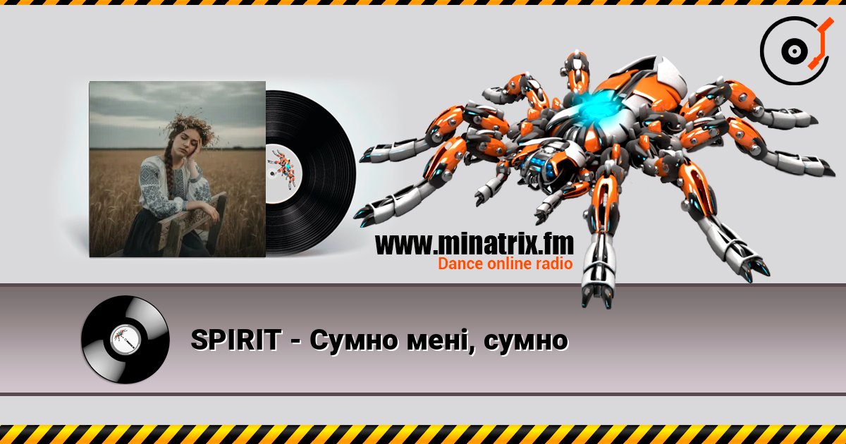 SPIRIT - Сумно мені, сумно online in hoher Qualität hören | Minatrix.FM