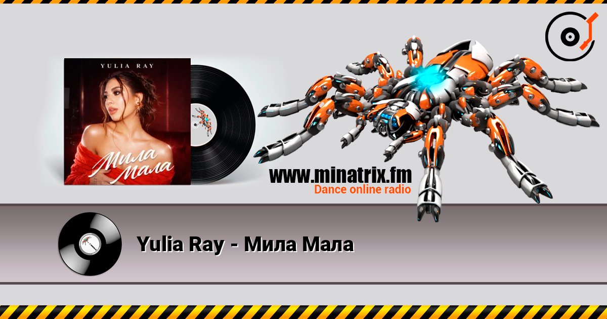 Yulia Ray - Мила Мала online in hoher Qualität hören | Minatrix.FM