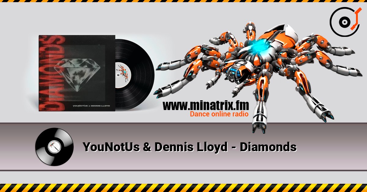 YouNotUs & Dennis Lloyd - Diamonds écouter en ligne en haute qualité | Minatrix.FM