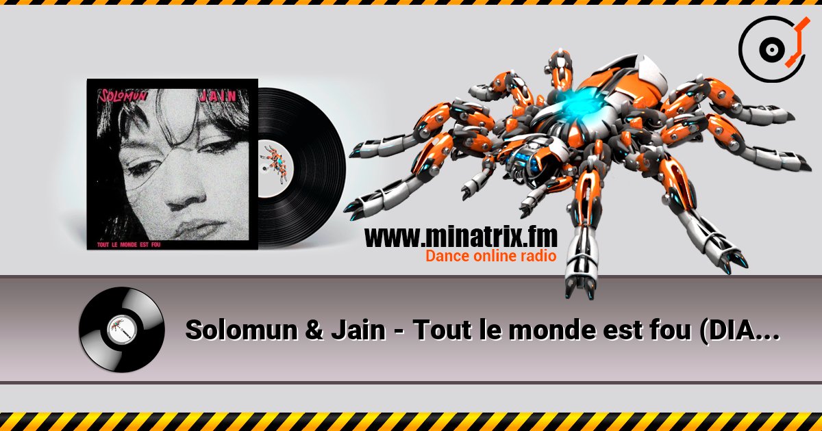 Solomun & Jain - Tout le monde est fou (DIAZ Remix) online in hoher Qualität hören | Minatrix.FM