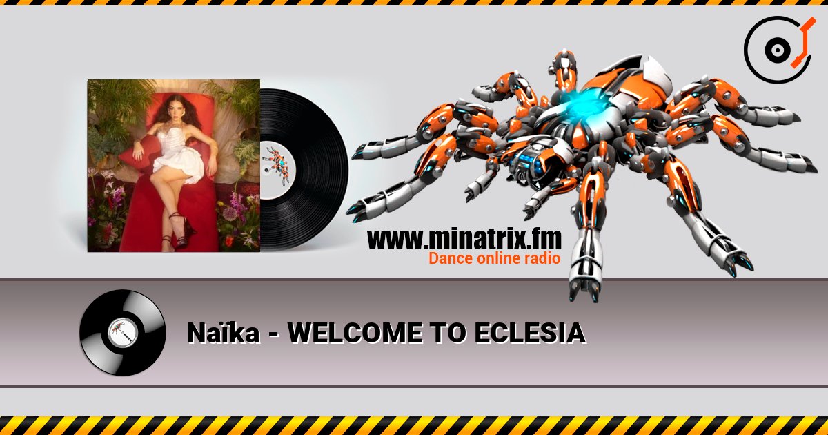 Naïka - WELCOME TO ECLESIA écouter en ligne en haute qualité | Minatrix.FM