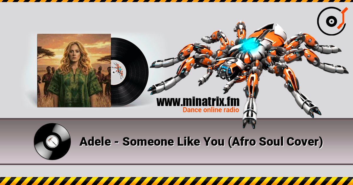 Adele - Someone Like You (Afro Soul Cover) слушать онлайн в высоком качестве | Minatrix.FM