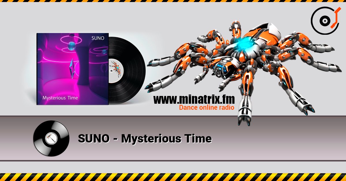 SUNO - Mysterious Time online in hoher Qualität hören | Minatrix.FM