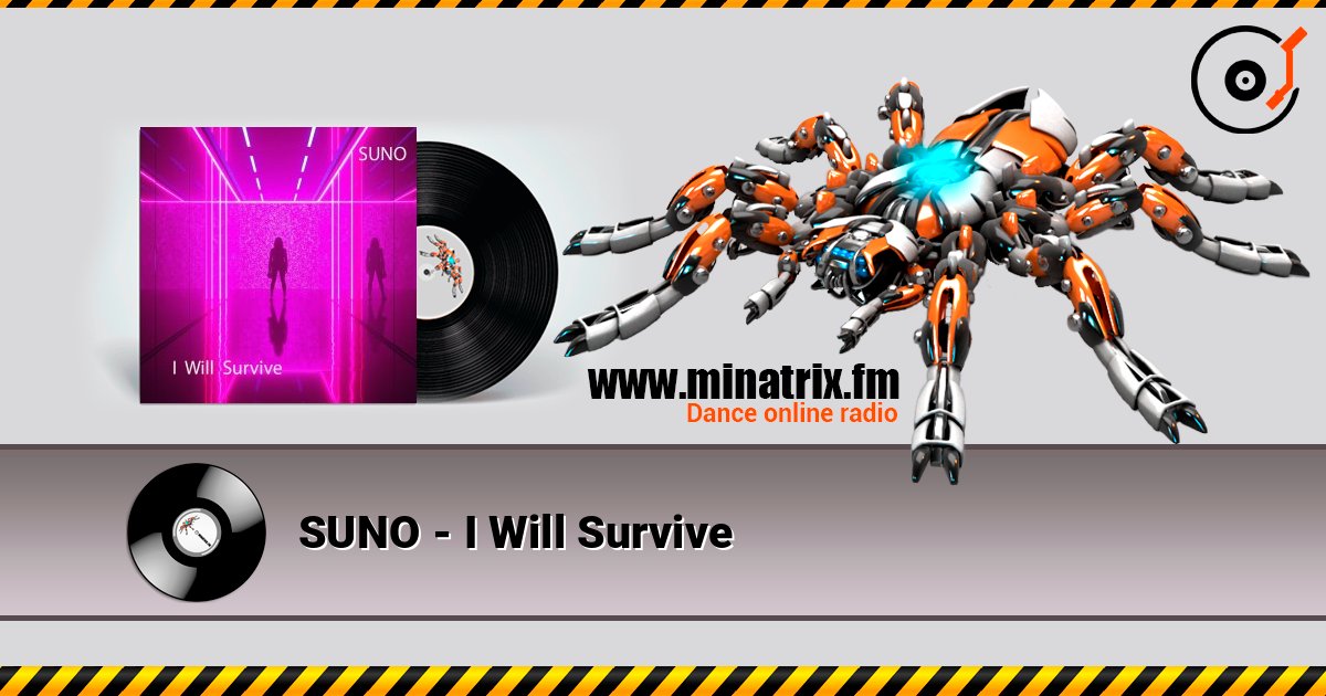 SUNO - I Will Survive 在线收听高音质 | Minatrix.FM