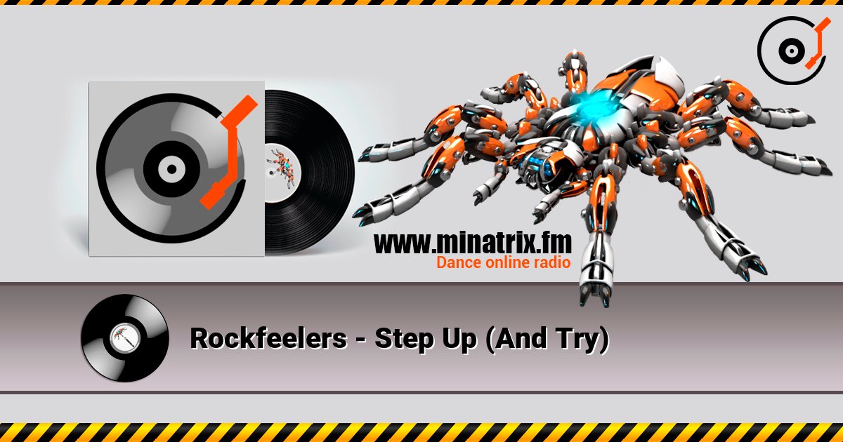 Rockfeelers - Step Up (And Try) слушать онлайн в высоком качестве | Minatrix.FM