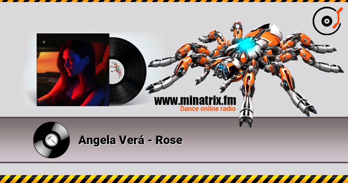 Angela Verá - Rose 在线收听高音质 | Minatrix.FM