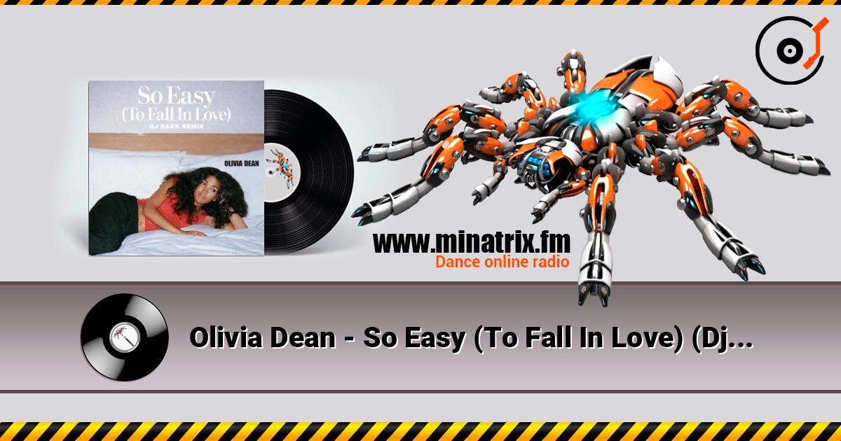 Olivia Dean - So Easy (To Fall In Love) (Dj Dark Remix) 在线收听高音质 | Minatrix.FM