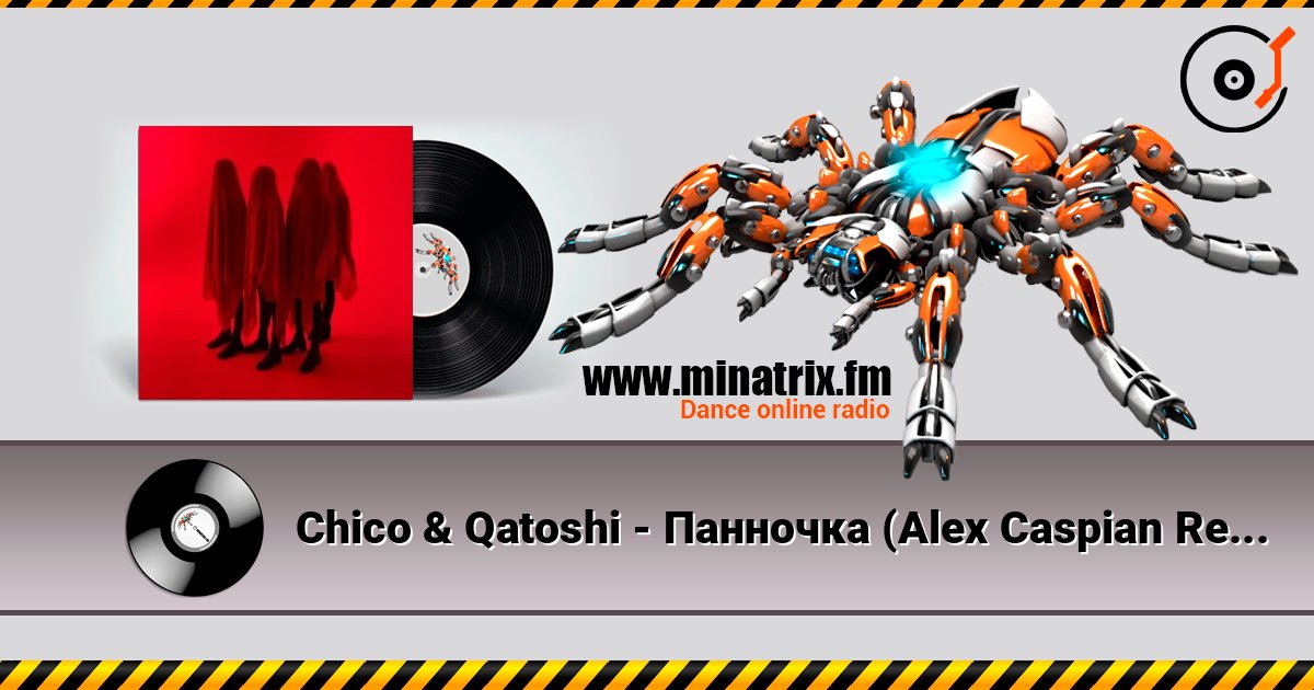 Chico & Qatoshi - Панночка (Alex Caspian Remix) 在线收听高音质 | Minatrix.FM