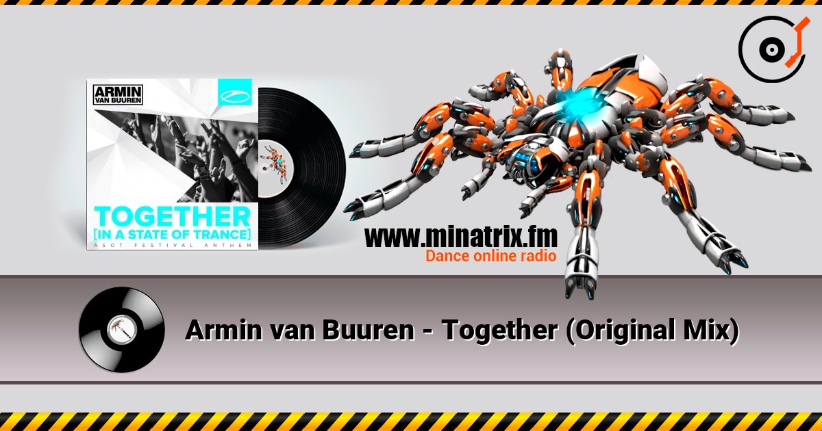 Armin van Buuren - Together (Original Mix) online in hoher Qualität hören | Minatrix.FM