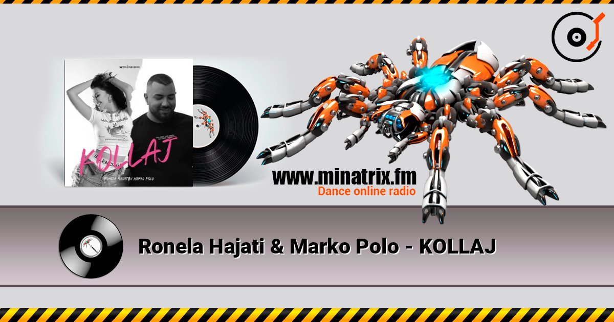 Ronela Hajati & Marko Polo - KOLLAJ слухати онлайн у високій якості | Minatrix.FM