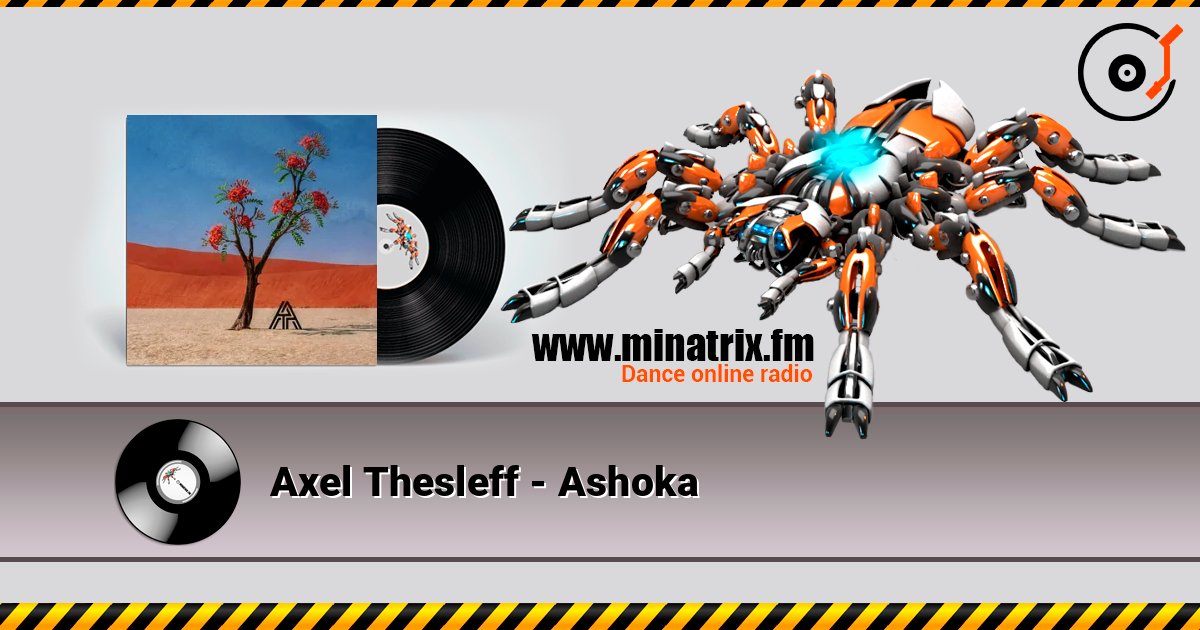 Axel Thesleff - Ashoka слушать онлайн в высоком качестве | Minatrix.FM