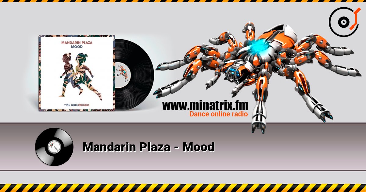 Mandarin Plaza - Mood слушать онлайн в высоком качестве | Minatrix.FM