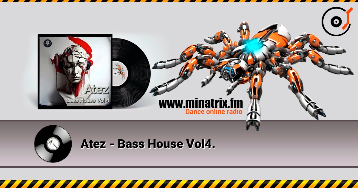 Atez - Bass House Vol4. слушать онлайн в высоком качестве | Minatrix.FM