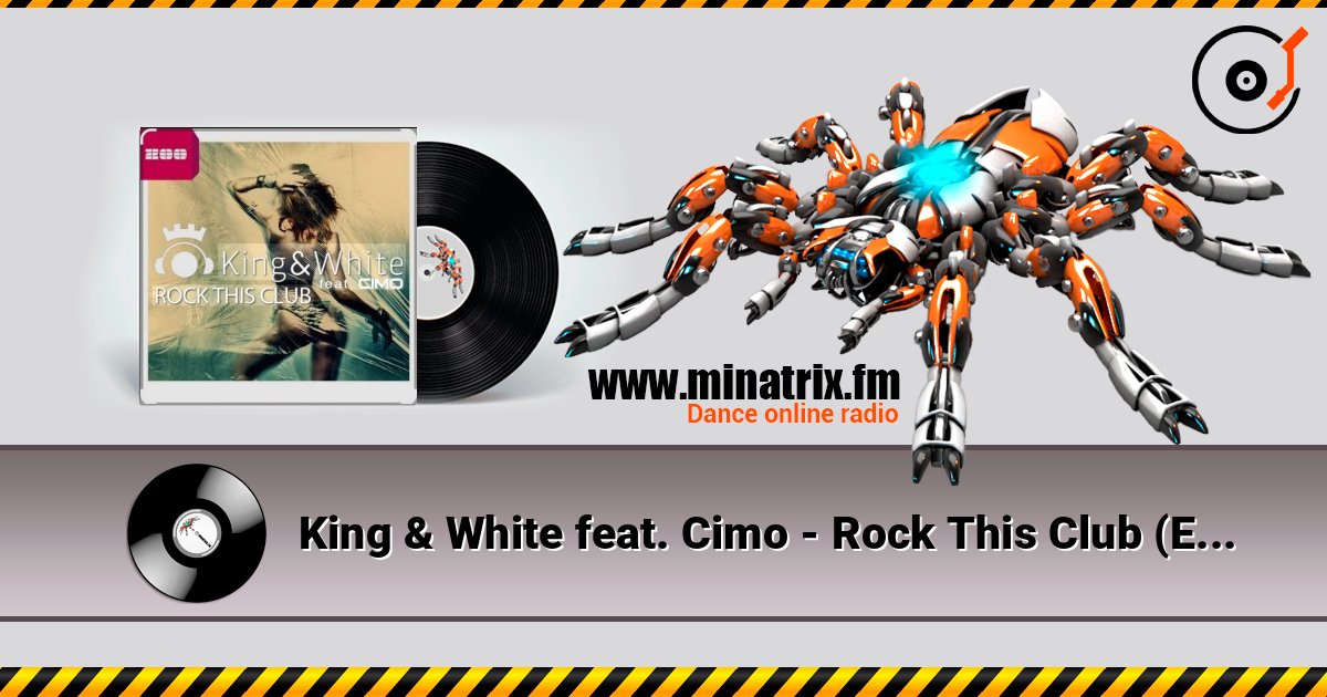 King & White feat. Cimo - Rock This Club (Extended Mix) escuchar en línea en alta calidad | Minatrix.FM